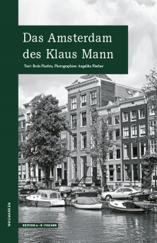 Das Amsterdam des Klaus Mann